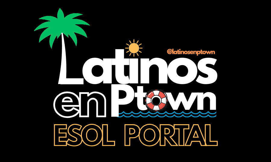Latinos en Ptown ESOL Portal